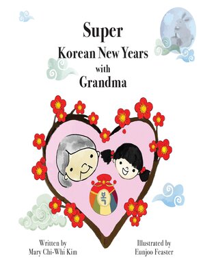 cover image of Super Korean New Years with Grandma